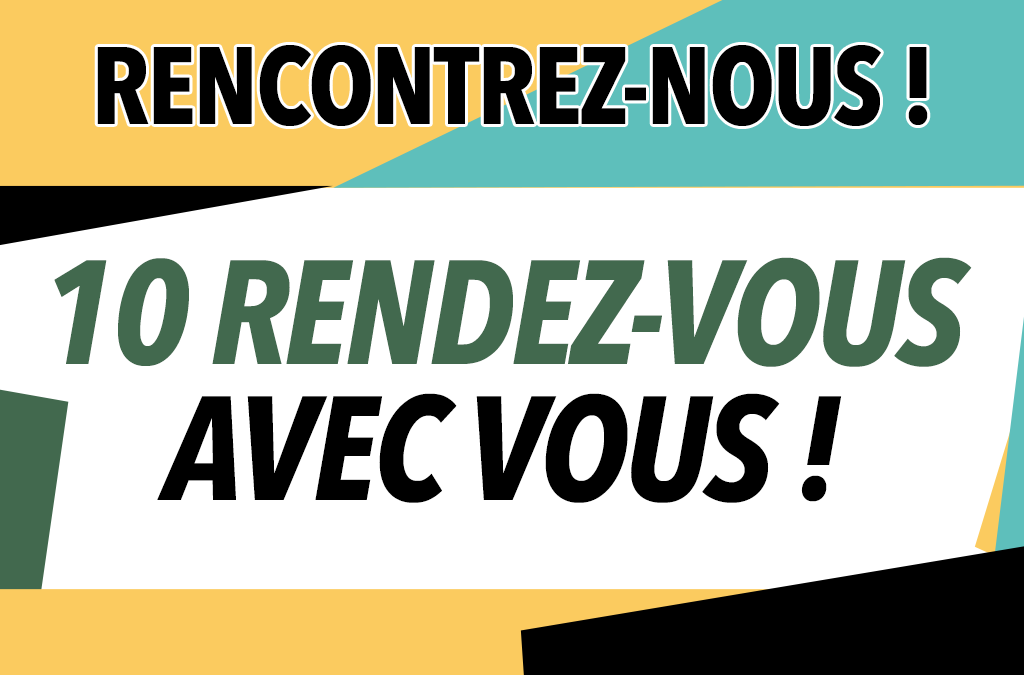Rencontrez-nous !